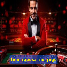 tem raposa no jogo do bicho